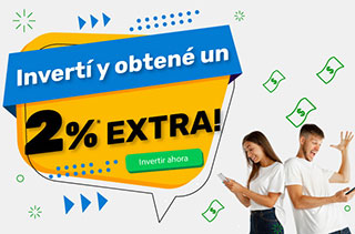 ¡2% extra para tus inversiones por tiempo limitado!